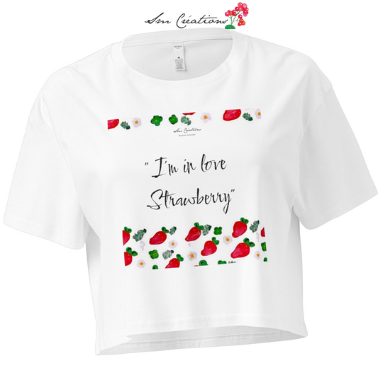 Crop top pour femme "I'm in love Strawberry" Edition limitée Design - Sm Creations 2025